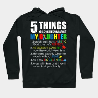 5 Things You Should Know About My Daughter Autism T-shirt Hoodie